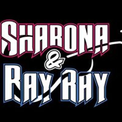 Sharona & Ray Ray