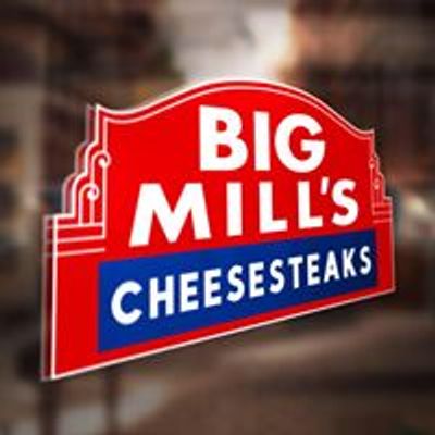 Big Mill's Cheesesteaks