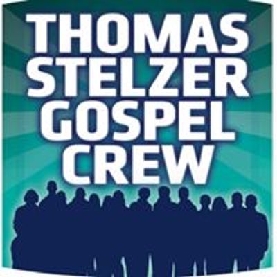 Thomas Stelzer Gospel Crew