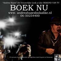 Andrea Hazes. De Vrouwelijke Look a Like van Andre Hazes