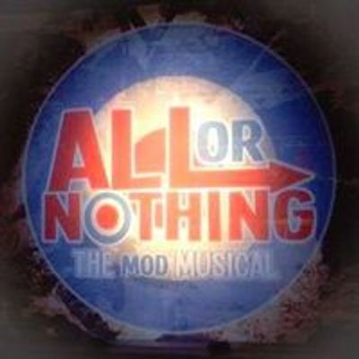 All Or Nothing The Musical