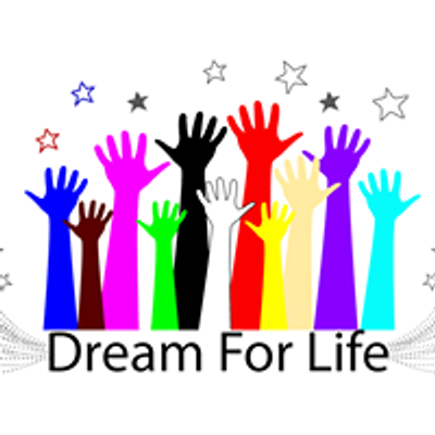 Dream For Life