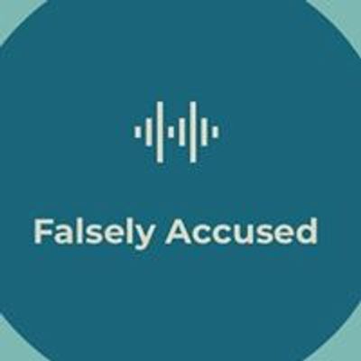 Falsely Accused