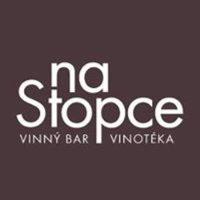 Na Stopce - vinn\u00fd bar\/vinot\u00e9ka