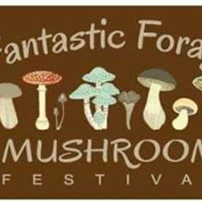 Fantastic Forage Mushroom Festival