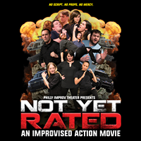 Not Yet Rated: An Improvised Movie