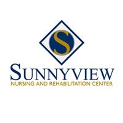Sunnyview Nursing and Rehabilitation Center.