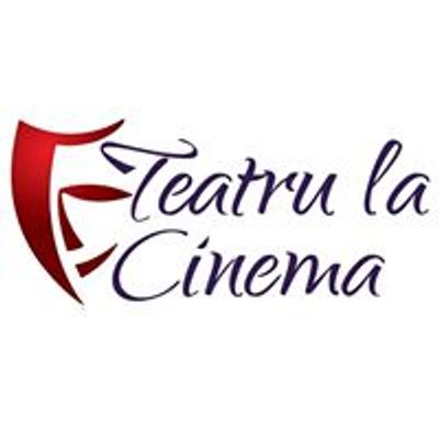 Caravana Teatru la Cinema