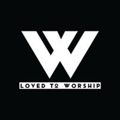 Loved To Worship