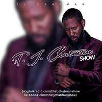 The TJ Chatman Show