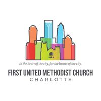 First United Methodist Church Charlotte, NC