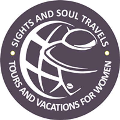 Sights & Soul Travels, Tours and Vacations for Women