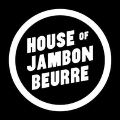 House of Jambon Beurre