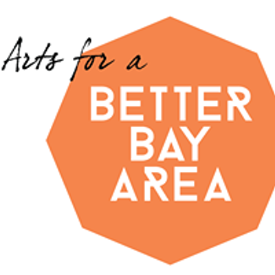 Arts for a Better Bay Area