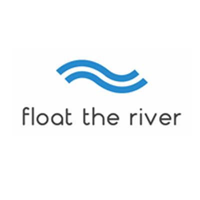 Float The River