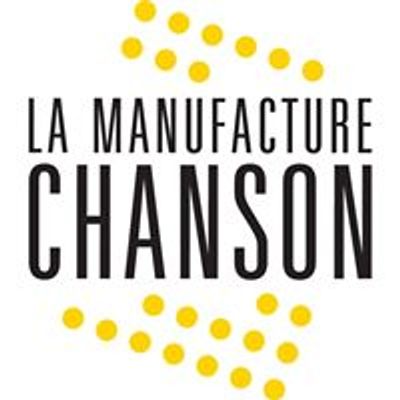 La Manufacture Chanson