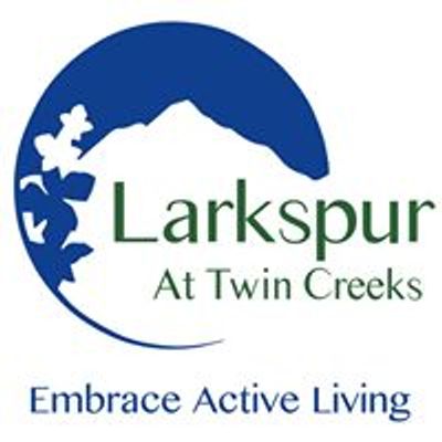 Larkspur at Twin Creeks 55+ Active Adult Community