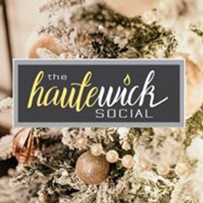 The Haute Wick Social