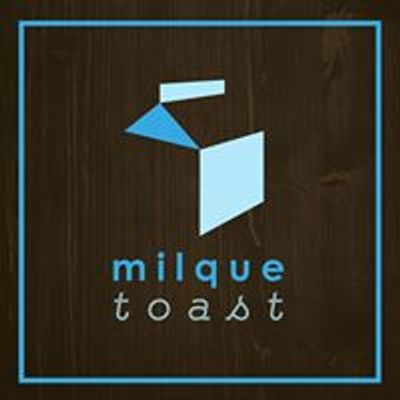 Milque Toast Bar