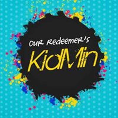 Our Redeemer's KidMin