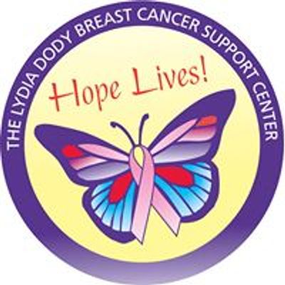 Hope Lives The Lydia Dody Breast Cancer Support Center