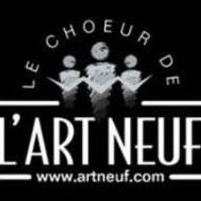 Le Choeur de l'Art Neuf