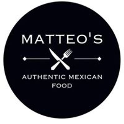 Matteo\u2019s Mexican Food