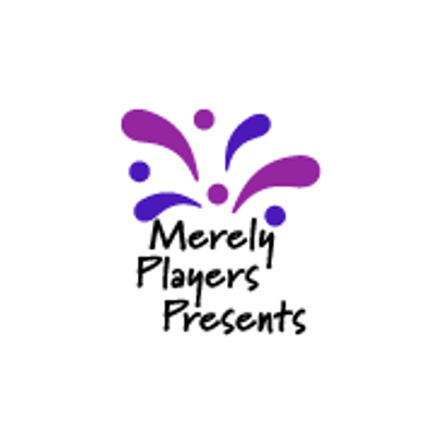 Merely Players Presents