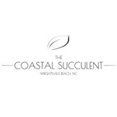 The Coastal Succulent