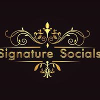 Signature Socials