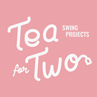 Tea for Two - Swing Projects