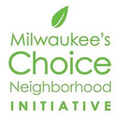 Choice Neighborhood Initiative - Milwaukee