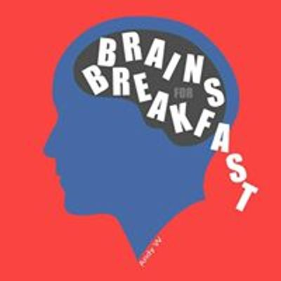 Brains For Breakfast