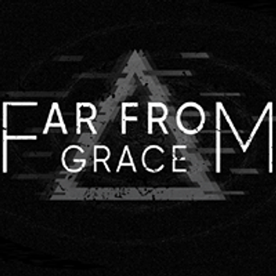 Far From Grace