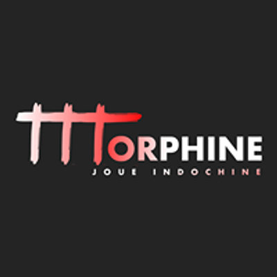 Morphine joue Indochine