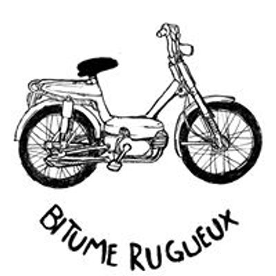 Bitume Rugueux