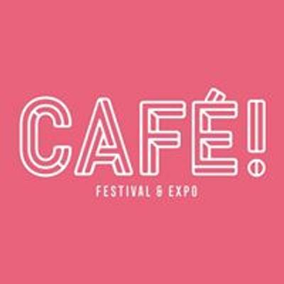 CAF\u00c9 Festival & Expo