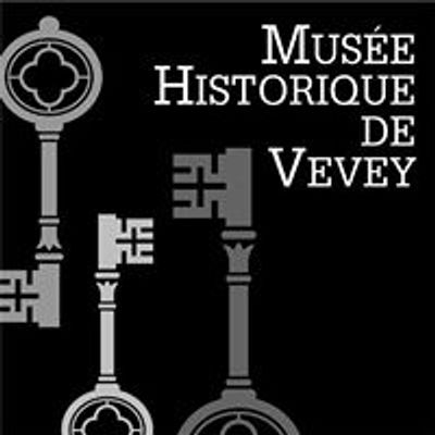 Mus\u00e9e historique de Vevey