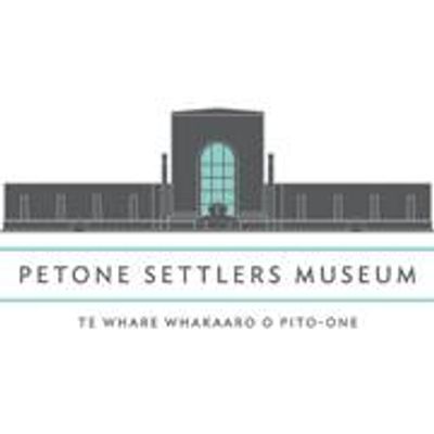 Petone Settlers Museum - Te Whare Whakaaro o Pito One