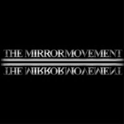 The Mirror Movement Foundation