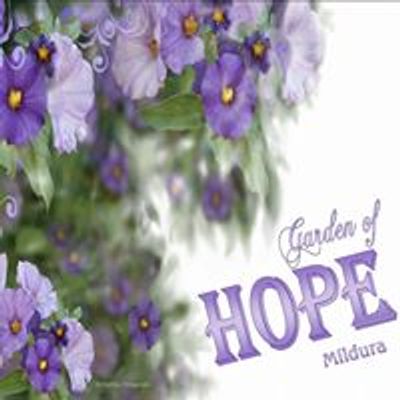 Garden Of HOPE Mildura