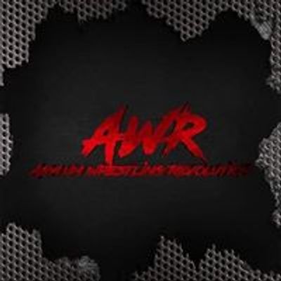 AWR - Asylum Wrestling Revolution