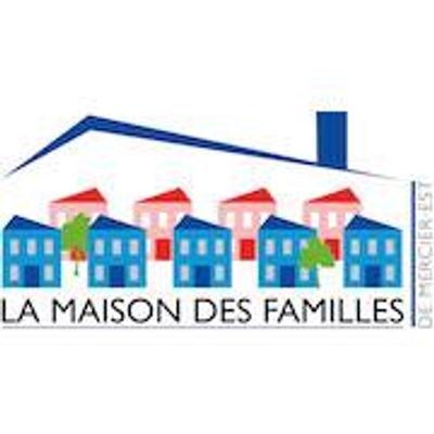 La Maison des Familles de Mercier-Est