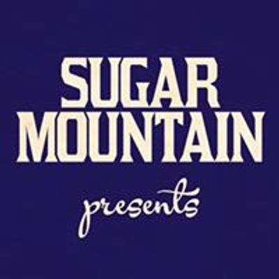Sugar Mountain Presents