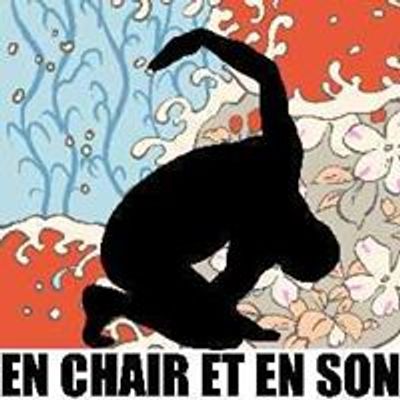 En Chair Et En Son