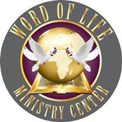 Word of Life Ministry Center