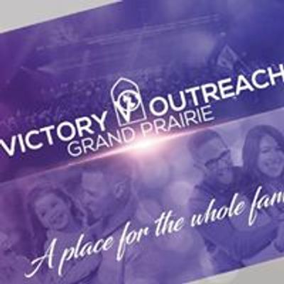 Victory Outreach GRAND Prairie