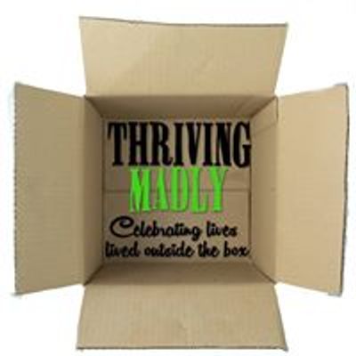 Thriving Madly