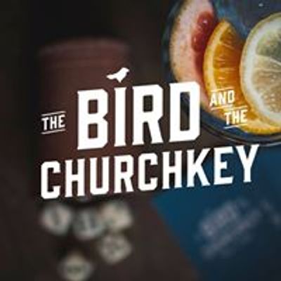 The Bird & The Churchkey