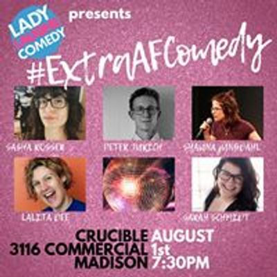 Extra AF Comedy Hour